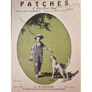 Patches A Fox Trot Song 1919 Vintage‎ Sheet Music By Roberts And Callahan